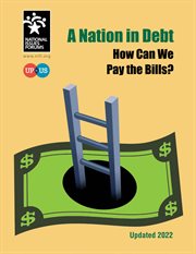 A nation in debt: how can we pay the bills? (2022) : How Can We Pay the Bills? (2022) cover image