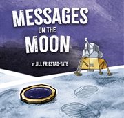 Messages on the moon cover image