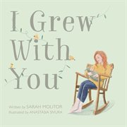 I grew with you cover image