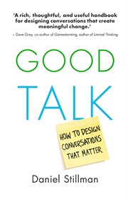 Good talk. How to Design Conversations that Matter cover image