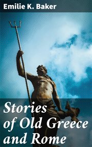 Stories of Old Greece and Rome cover image