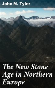 The New Stone Age in Northern Europe cover image
