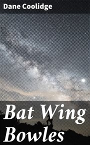 Bat Wing Bowles cover image