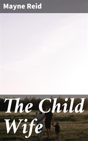The Child Wife cover image