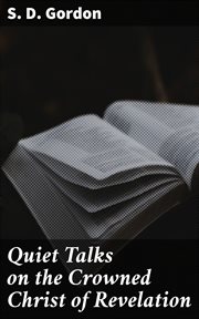 Quiet Talks on the Crowned Christ of Revelation cover image