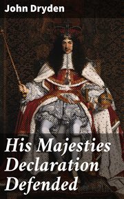 His Majesties Declaration Defended cover image