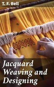 Jacquard Weaving and Designing cover image