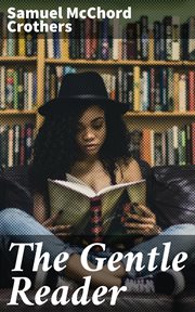 The Gentle Reader cover image