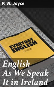 English As We Speak It in Ireland cover image