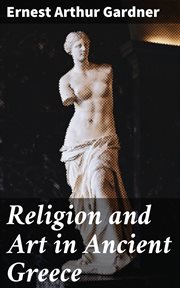 Religion and Art in Ancient Greece cover image