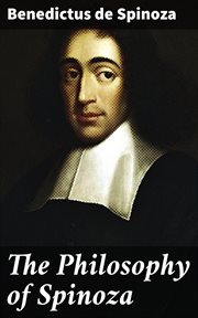 The Philosophy of Spinoza cover image