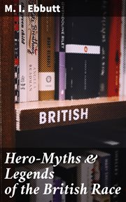 Hero : Myths & Legends of the British Race cover image