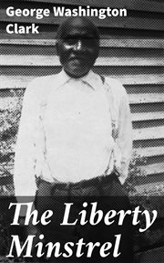 The Liberty Minstrel cover image
