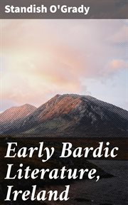 Early Bardic Literature, Ireland cover image
