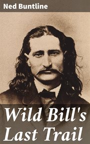 Wild Bill's Last Trail cover image