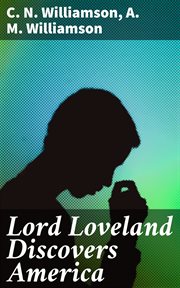 Lord Loveland Discovers America cover image