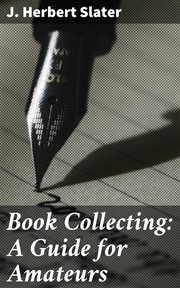 Book Collecting : A Guide for Amateurs cover image