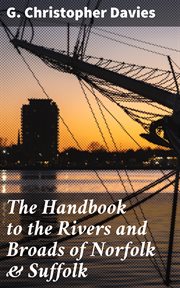 The Handbook to the Rivers and Broads of Norfolk & Suffolk cover image