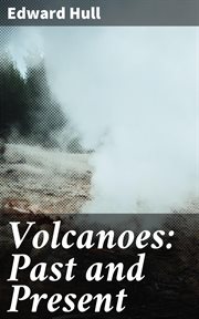 Volcanoes : Past and Present cover image