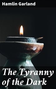 The Tyranny of the Dark cover image