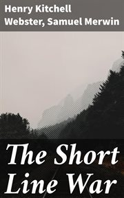 The Short Line War cover image
