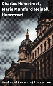 Nooks and Corners of Old London cover image
