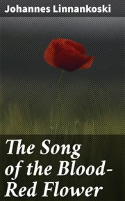 The Song of the Blood : Red Flower cover image