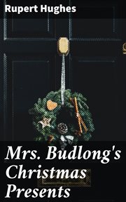 Mrs. Budlong's Christmas Presents cover image