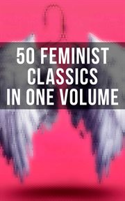 50 feminist classics in one volume cover image