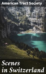 Scenes in Switzerland cover image