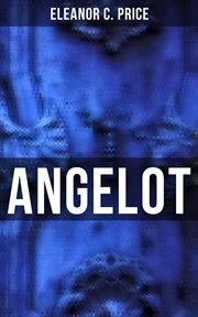 Angelot : Historical Novel of the Napoleonic Era cover image