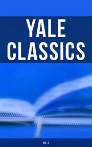 Yale Classics, Volume 2 : The Rise and Fall of Rome: The Greatest Works of the Roman Classical Literature cover image
