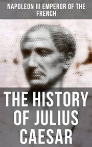 The History of Julius Caesar cover image