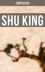 Shu King : The Book of Documents cover image