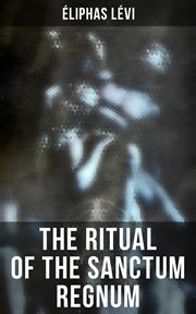 The Ritual of the Sanctum Regnum cover image