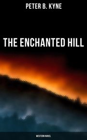 The Enchanted Hill cover image