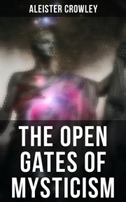 The Open Gates of Mysticism cover image