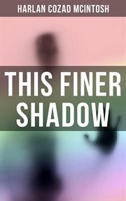 This Finer Shadow cover image