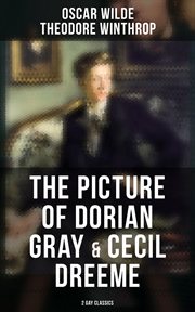 The Picture of Dorian Gray & Cecil Dreeme (2 Gay Classics) cover image