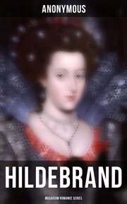Hildebrand : The Days of Queen Elizabeth: A Historical Romance. Musaicum Romance cover image