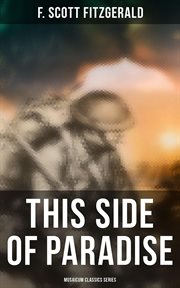 This Side of Paradise : Musaicum Classics cover image