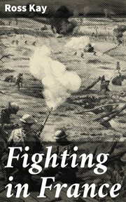 Fighting in France cover image
