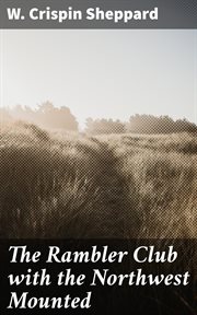 The Rambler Club With the Northwest Mounted cover image