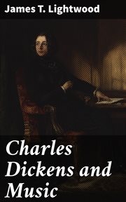 Charles Dickens and Music cover image