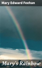 Mary's Rainbow cover image