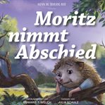 Moritz Nimmt Abschied cover image