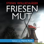 Friesenmut: Ostfriesen-Krimi cover image