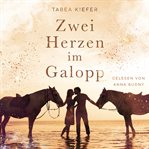 Zwei Herzen im Galopp cover image