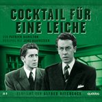 Cocktail für eine Leiche : Von Patrick Hamilton. Gelesen Von Jens Wawrczeck. Verfilmt Von Alfred Hitchcock cover image