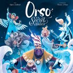 Orso et le secret des étoiles, l'histoire cover image